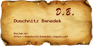 Duschnitz Benedek névjegykártya